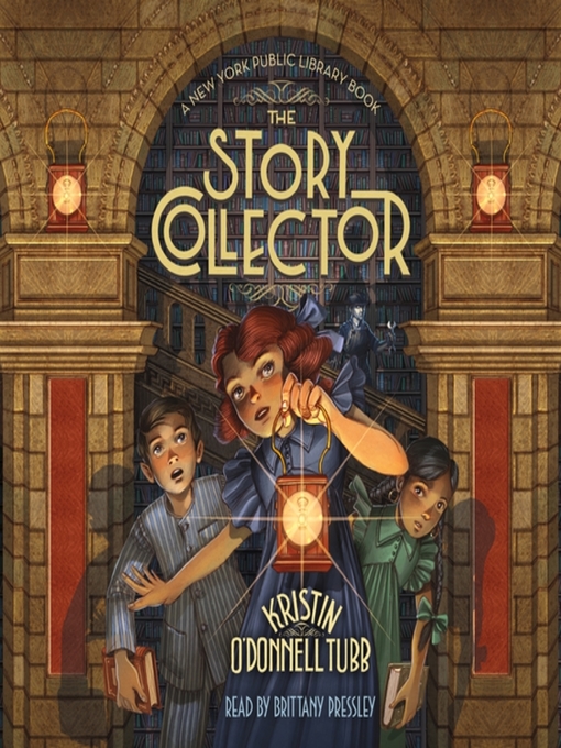 Title details for The Story Collector by Kristin O'Donnell Tubb - Available
